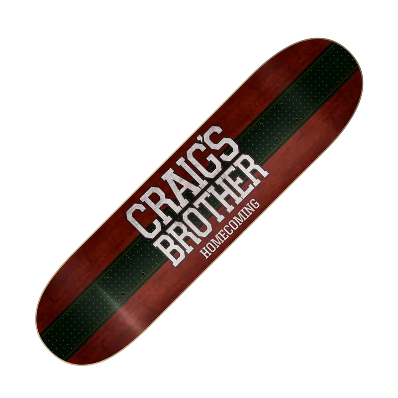 Craig'S Brother Skateboard Deck – "Homecoming" Theme 1