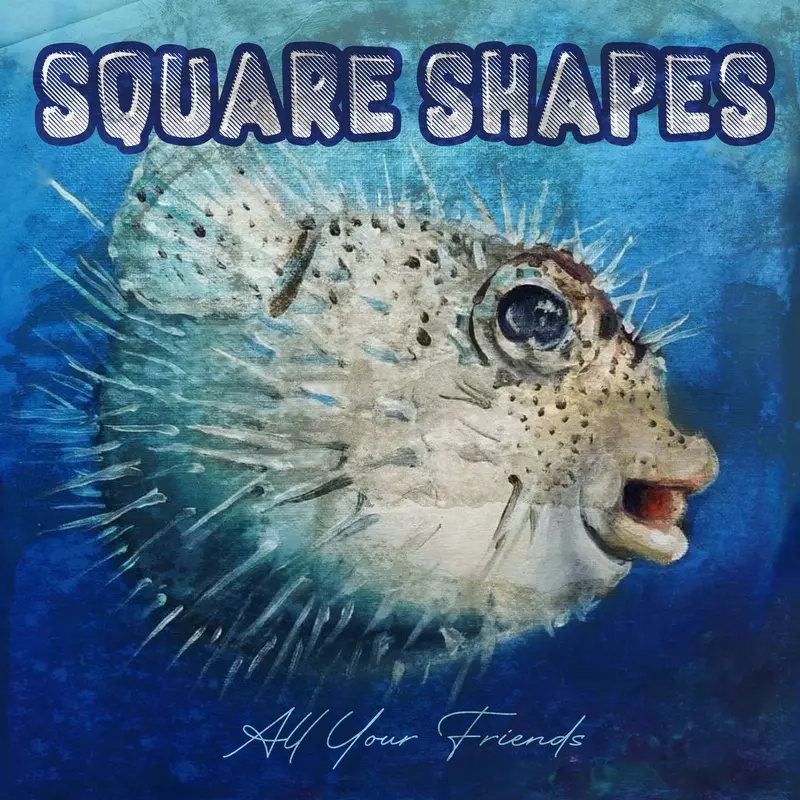 Square Shapes All Your Friends Digital Track 1